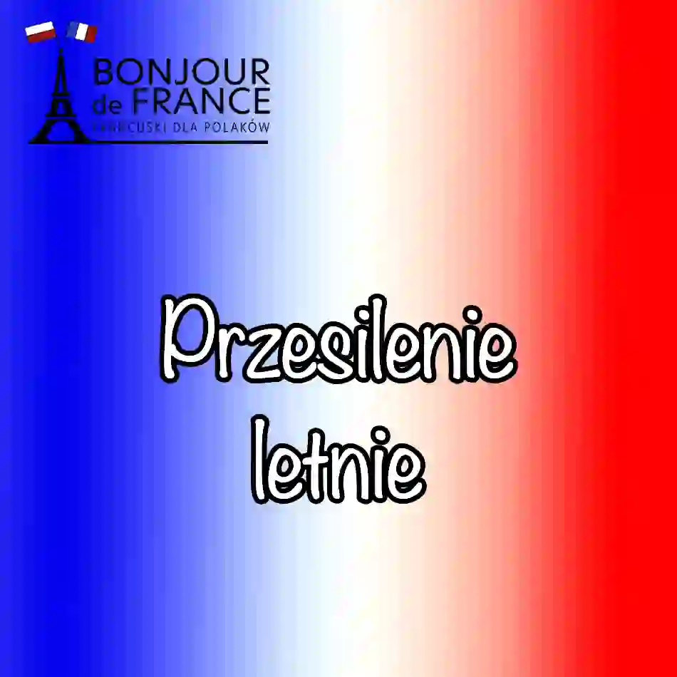 Przesilenie letnie w 2026 po francusku