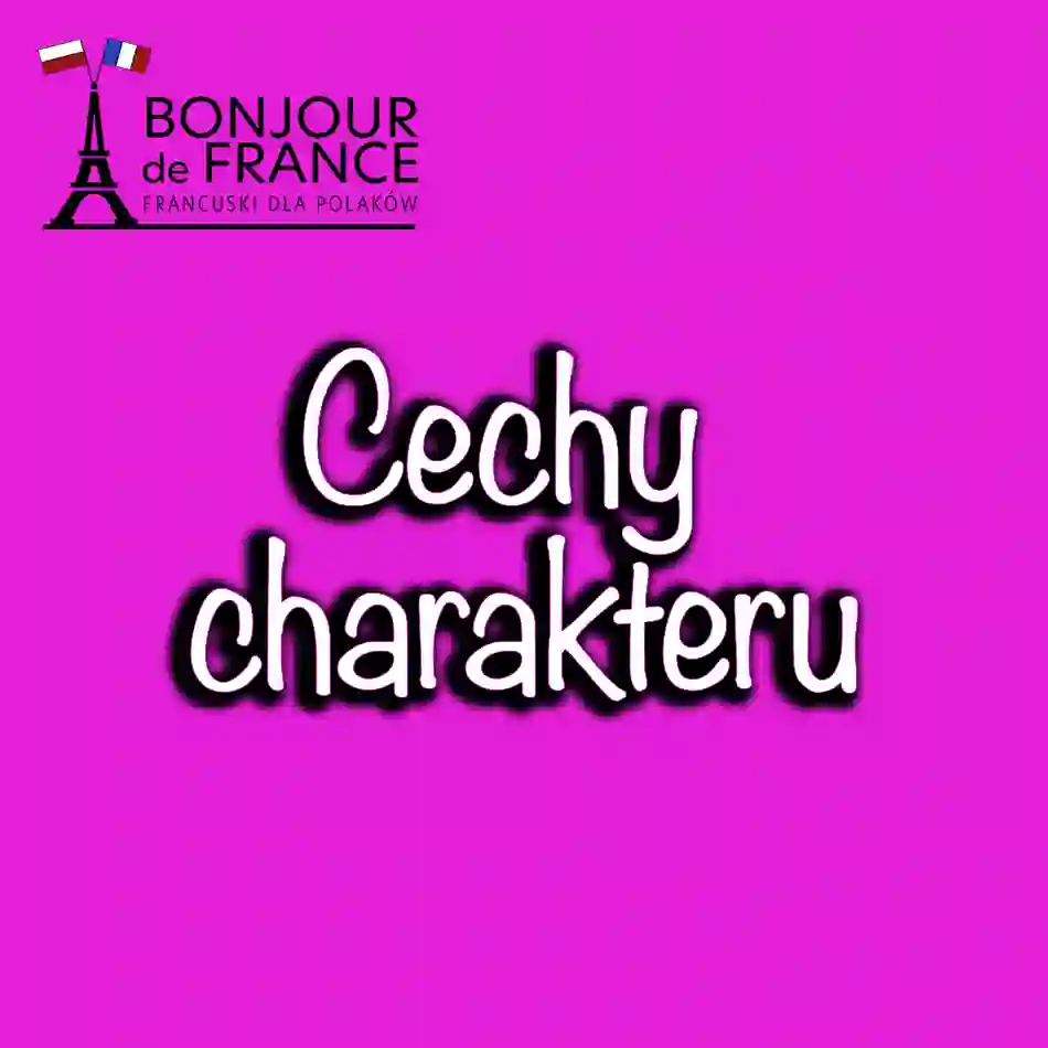 Cechy charakteru po francusku