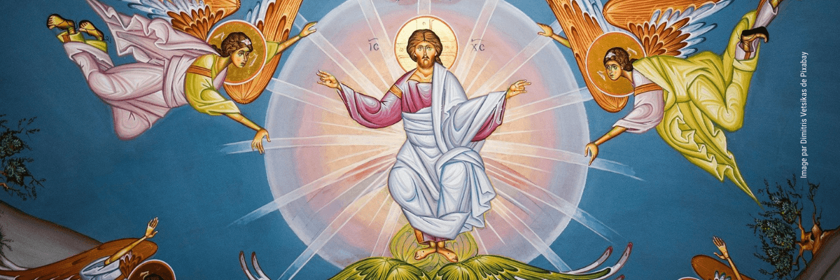 La fête de l’Ascension