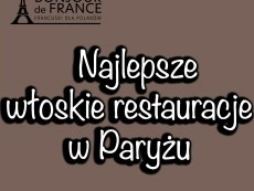 Jakie są najlepsze włoskie restauracje w Paryżu
