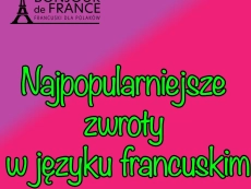 Najpopularniejsze zwroty w języku francuskim
