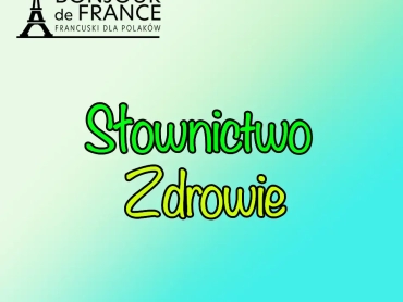 Słownictwo francuskie: Zdrowie