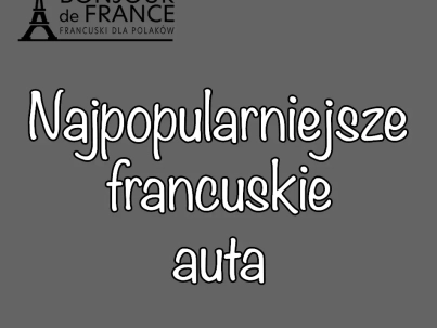 Jakie są najpopularniejsze francuskie auta 2023?