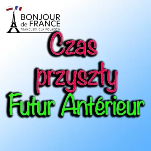 Le Futur Antérieur