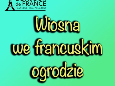 Wiosna we francuskim ogrodzie