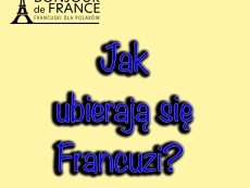 Jak ubierają się Francuzi