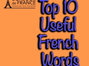 The Top 10 Useful French Words for Beginners: A Comprehensive Guide