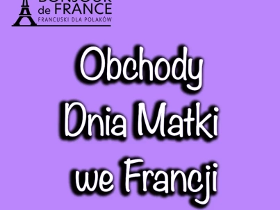 Dzień Matki we Francji: Tradycje, Prezenty i Świętowanie 2023