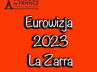 Eurowizja 2023: Skandal z La Zarra, co naprawdę się wydarzyło?