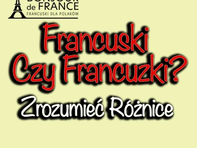 Francuski Czy Francuzki: Zrozumieć Różnice