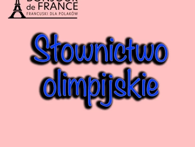 Słownictwo olimpijskie. Słowa na olimpiadę w Paryżu 2024