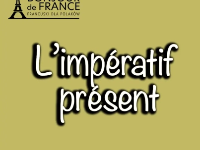 L’impératif présent