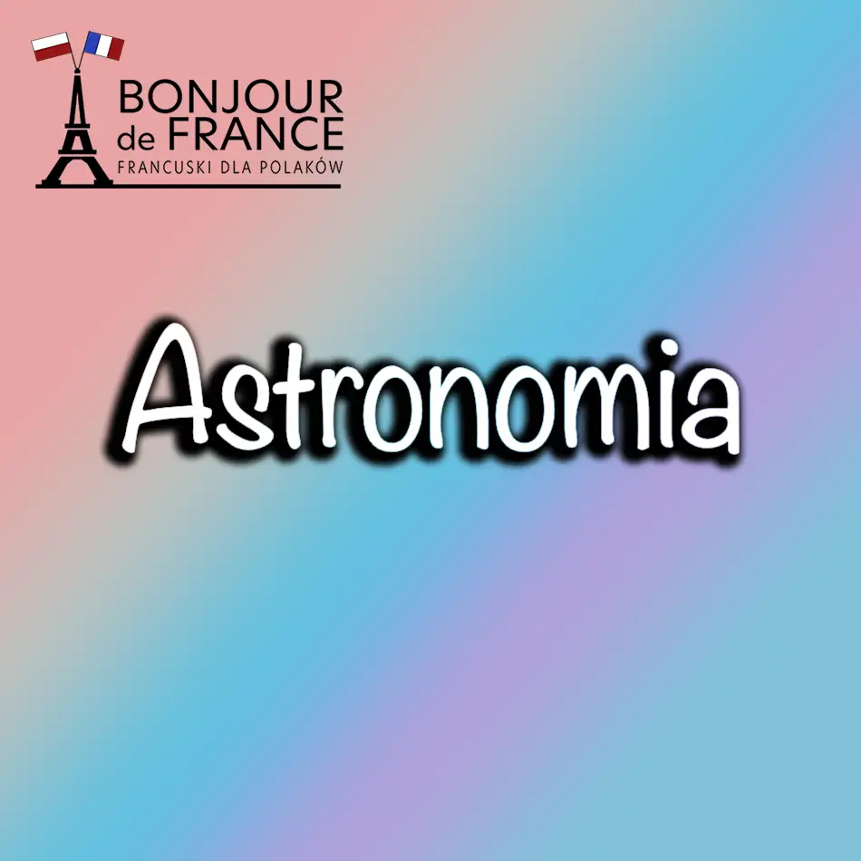 Astronomia po francusku