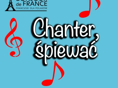 Chanter, czyli śpiewać