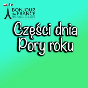 Części dnia i pory roku