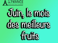 Juin, le mois des meilleurs fruits