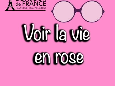 Voir la vie en rose