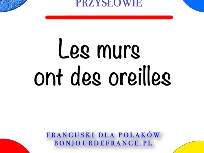 Les murs ont des oreilles