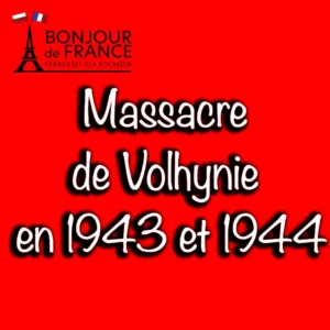 Massacre de Volhynie en 1943 et 1944