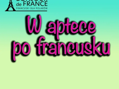 W aptece po francusku