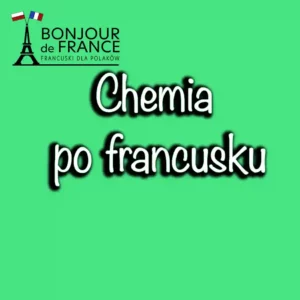 Chemia po francusku