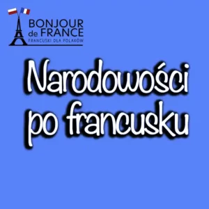 Narodowości po francusku