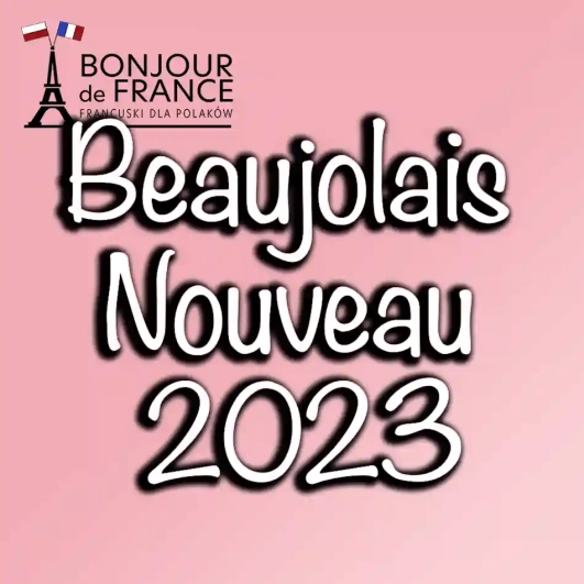 Beaujolais Nouveau 2023