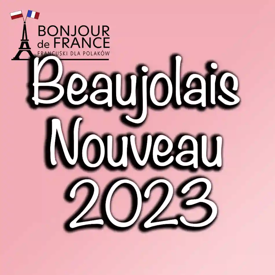 Beaujolais Nouveau 2023