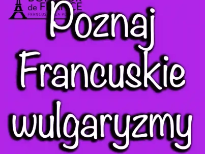 Francuskie Wulgaryzmy: Kultura Wypowiedzi i Etymologia