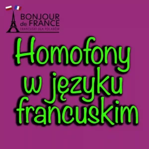 Homofony w języku francuskim