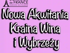 Nowa Akwitania: Kraina Wina i Wybrzeży
