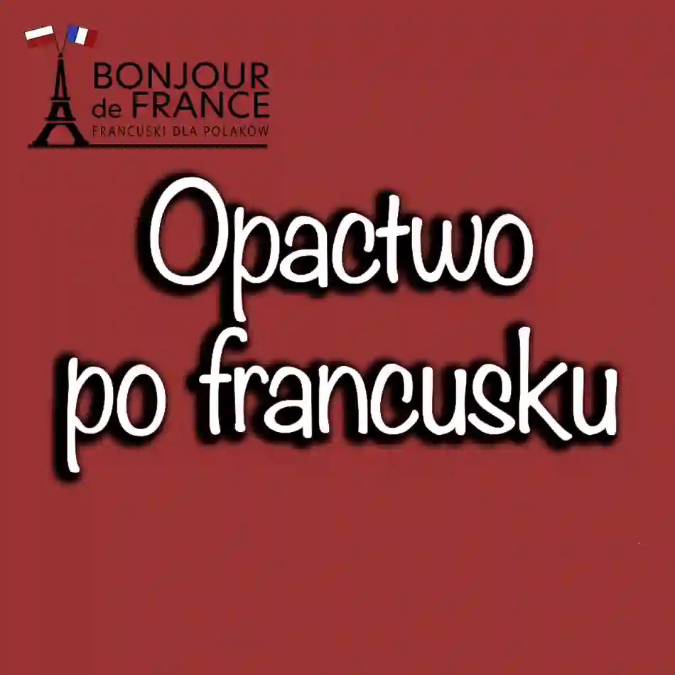 Opactwo po francusku
