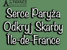 Serce Paryża: Odkryj Skarby Île-de-France