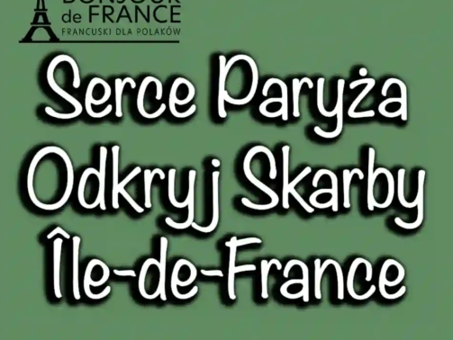 Serce Paryża: Odkryj Skarby Île-de-France