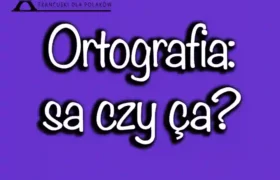 Ortografia: sa czy ça?