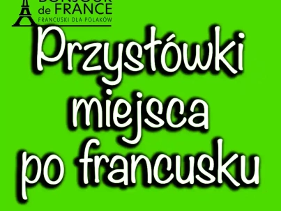 Przysłówki miejsca po francusku