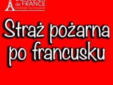 Straż pożarna po francusku