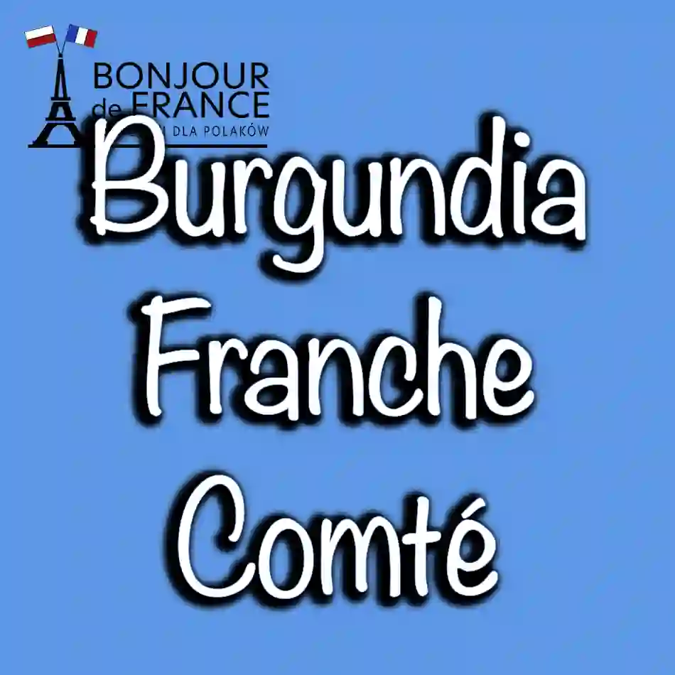 Przewodnik po Burgundia-Franche-Comté