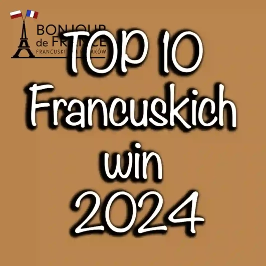 Top 10 najlepszych francuskich win