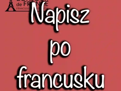Ćwiczenie: Przetłumacz tekst na język francuski