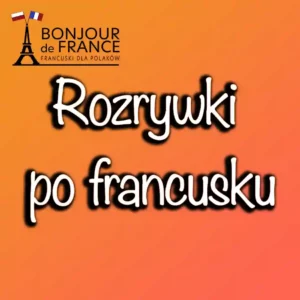 Rozrywki po francusku