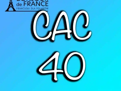 CAC 40 Francuski Rynek Akcji