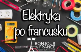 Elektryka po francusku