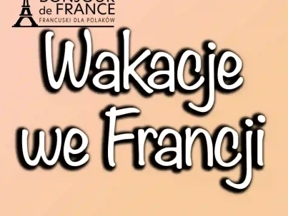 Francuski na wakacje 2024