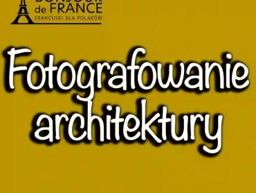 Fotografowanie architektury: Piękno francuskich zamków i pałaców w 2024