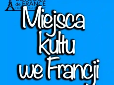Miejsca kultu we Francji: Tajemnicze sanktuaria i ich znaczenie w 2024