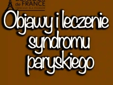 Objawy i leczenie syndromu paryskiego