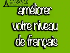 Comment améliorer votre niveau de français rapidement en 2024
