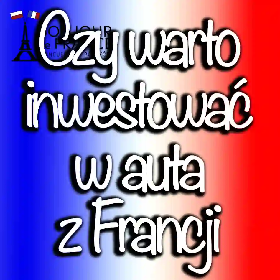 Czy warto zainwestować w francuskie auto w 2026?