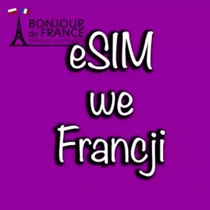 eSIM we Francji: Nowoczesne Rozwiązanie Dla Mobilnych Użytkowników w 2024